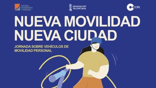 Cope Valencia celebra la jornada 'Nueva movilidad, nueva ciudad' sobre el futuro de los VMP