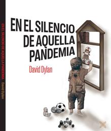 El médico toledano David Dylan publica ‘En el silencio de aquella pandemia’