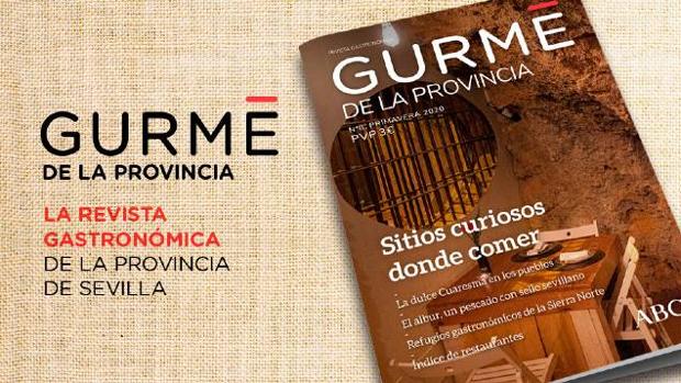 La revista GURMÉ Provincia llega hoy a los kioscos con ABC