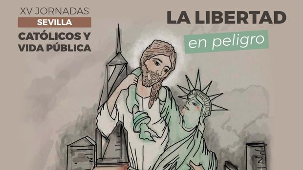 La libertad en peligro, en la XV edición de las Jornadas Católicos y Vida Pública de Sevilla