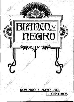 BLANCO Y NEGRO MADRID 04-05-1913