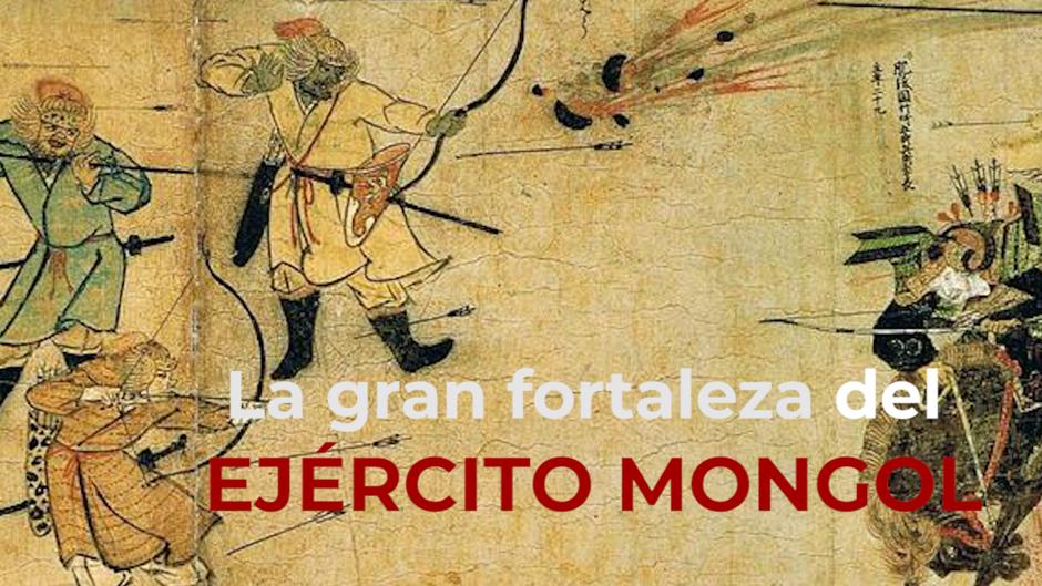 El secreto del ejército mongol, que doblegó China y el mundo árabe