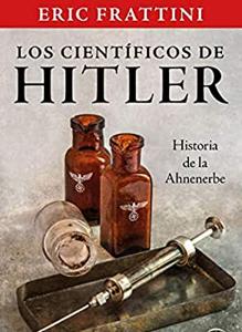 Así desvalijó Hitler las riquezas y el wolframio de España en busca de oscuros secretos nazis durante la Segunda Guerra Mundial