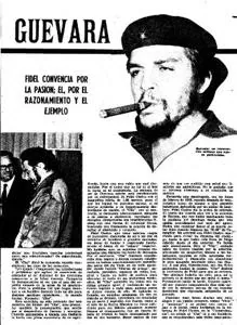 «Comandante, lo siento», le dijo el joven agente de la CIA, Félix Ismael Rodríguez, al «Che» Guevara para notificarle su ejecución. Murió en manos del Ejército boliviano el 9 de octubre de 1967, como recoge ABC.