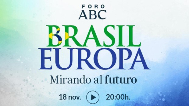 Retos de un futuro compartido en el «Foro ABC Brasil Europa, mirando al futuro»