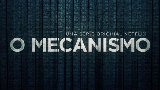 'O mecanismo', una serie de Netflix.