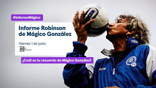 Cartel del Informe Robinson sobre Mágico González