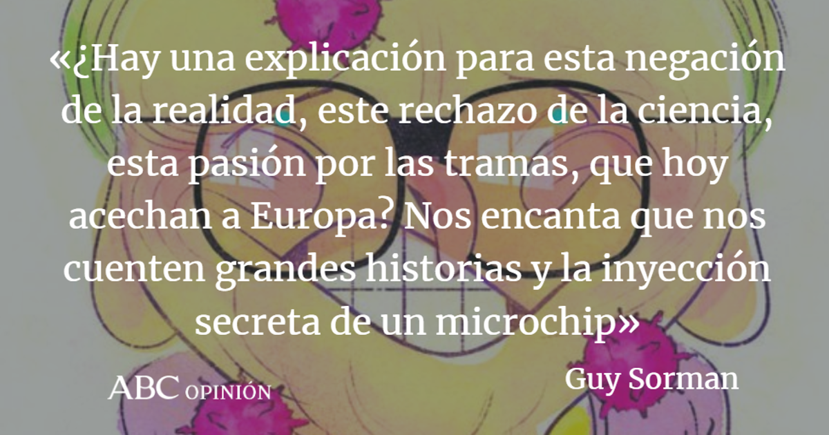 Guy Sorman: La Europa de la paranoia