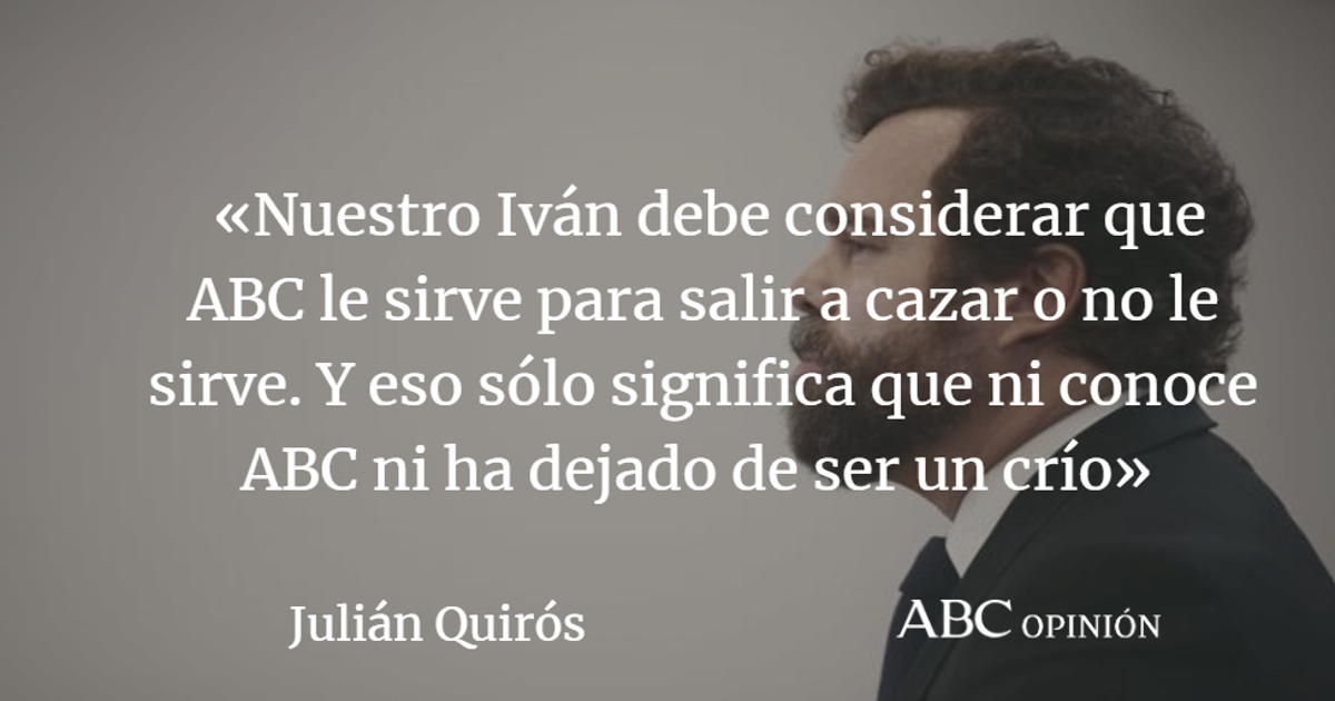Julián Quirós: El señorito Iván