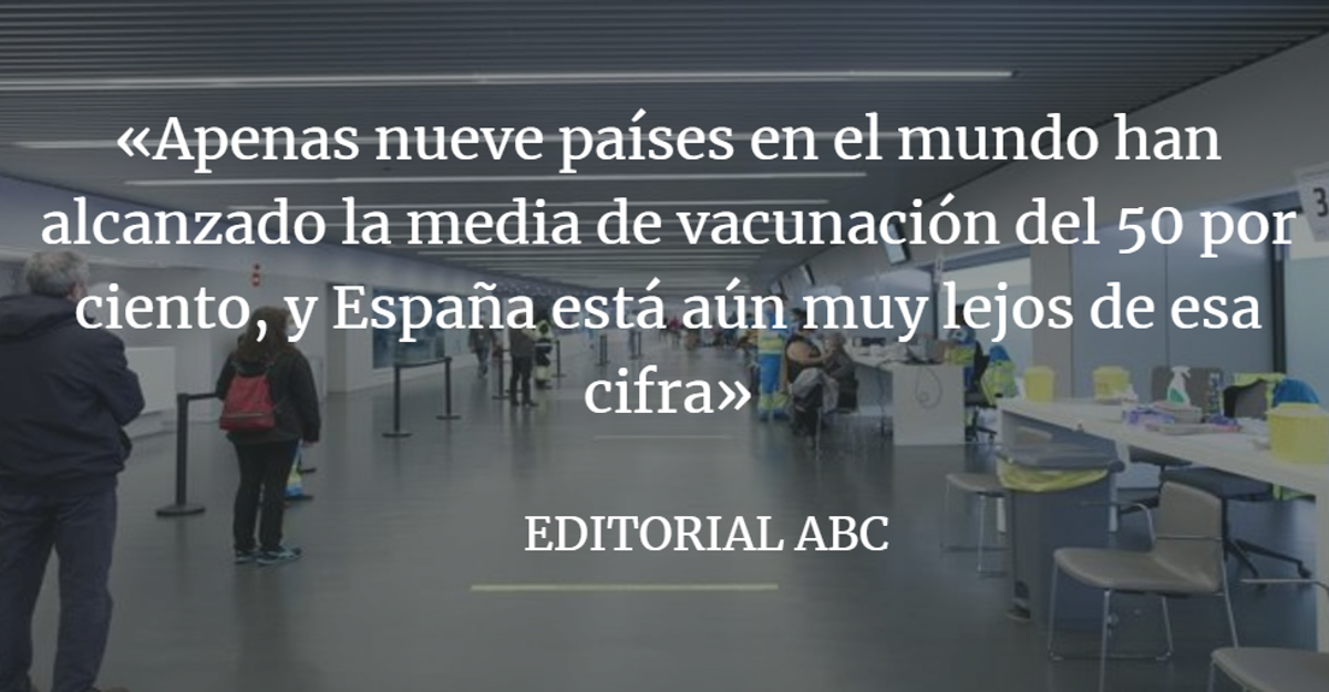 Editorial ABC: El Gobierno debe ampliar sus miras con la vacunación