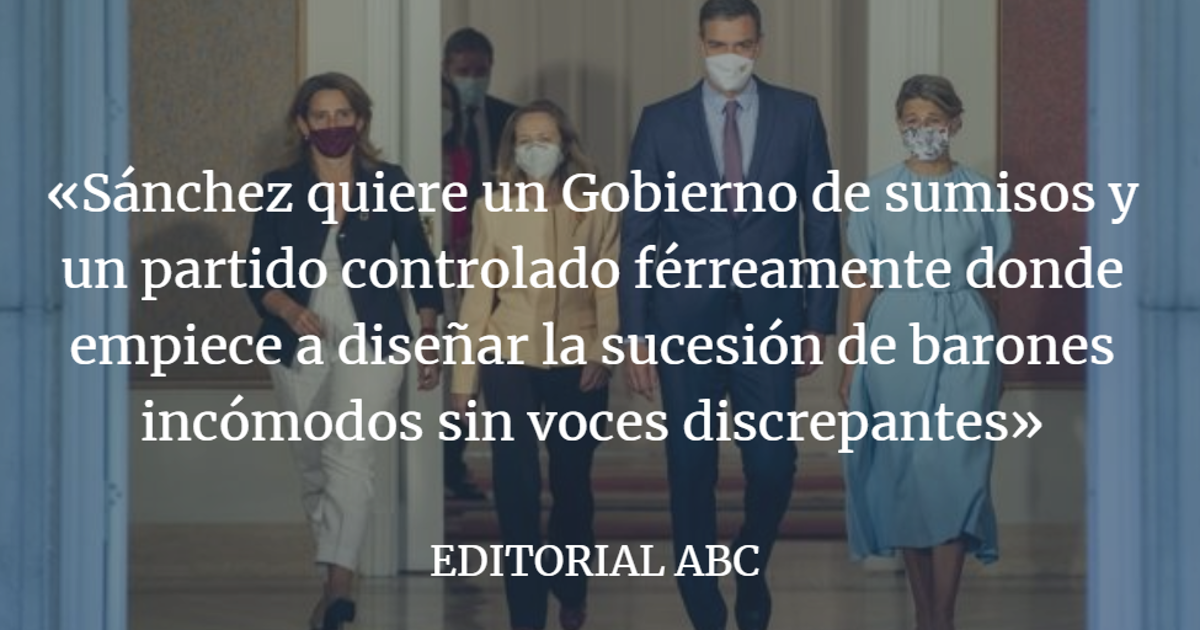 Editorial ABC: Sánchez vira para un control férreo de Moncloa y Ferraz