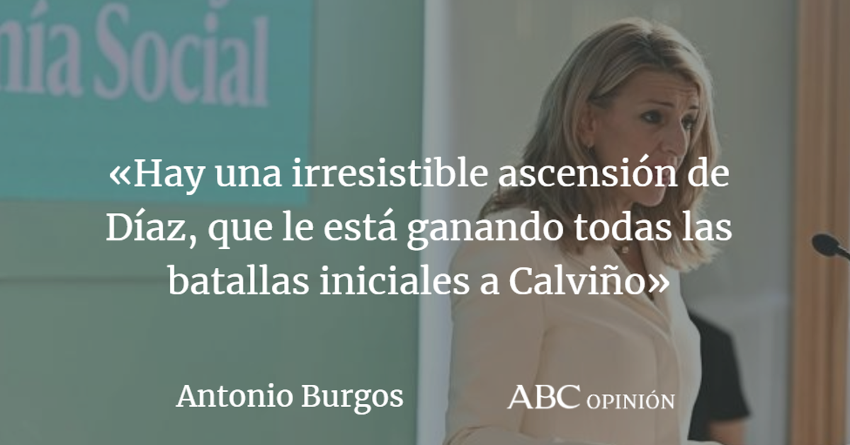 Antonio Burgos: La ascensión de Yolanda Díaz