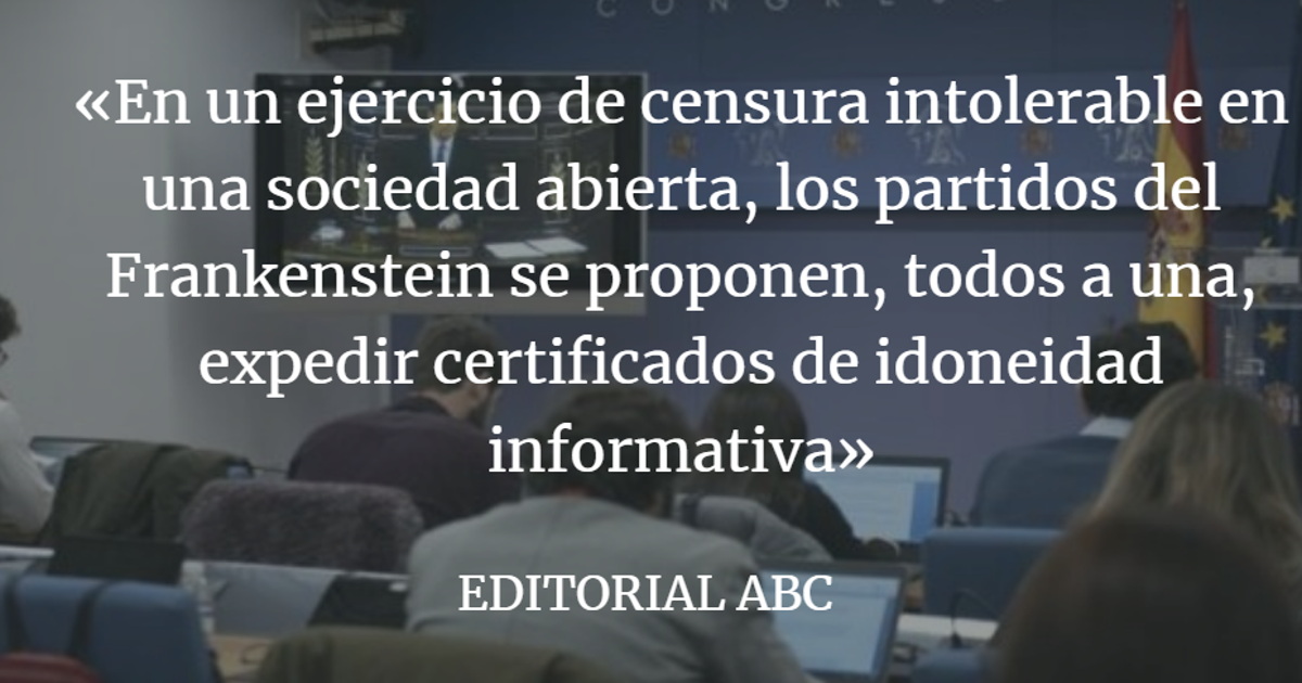 Editorial ABC: Ataque a la libertad de prensa del Gobierno y sus socios