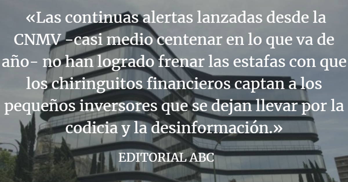 Editorial ABC: Chiringuitos financieros: un fallo del sistema