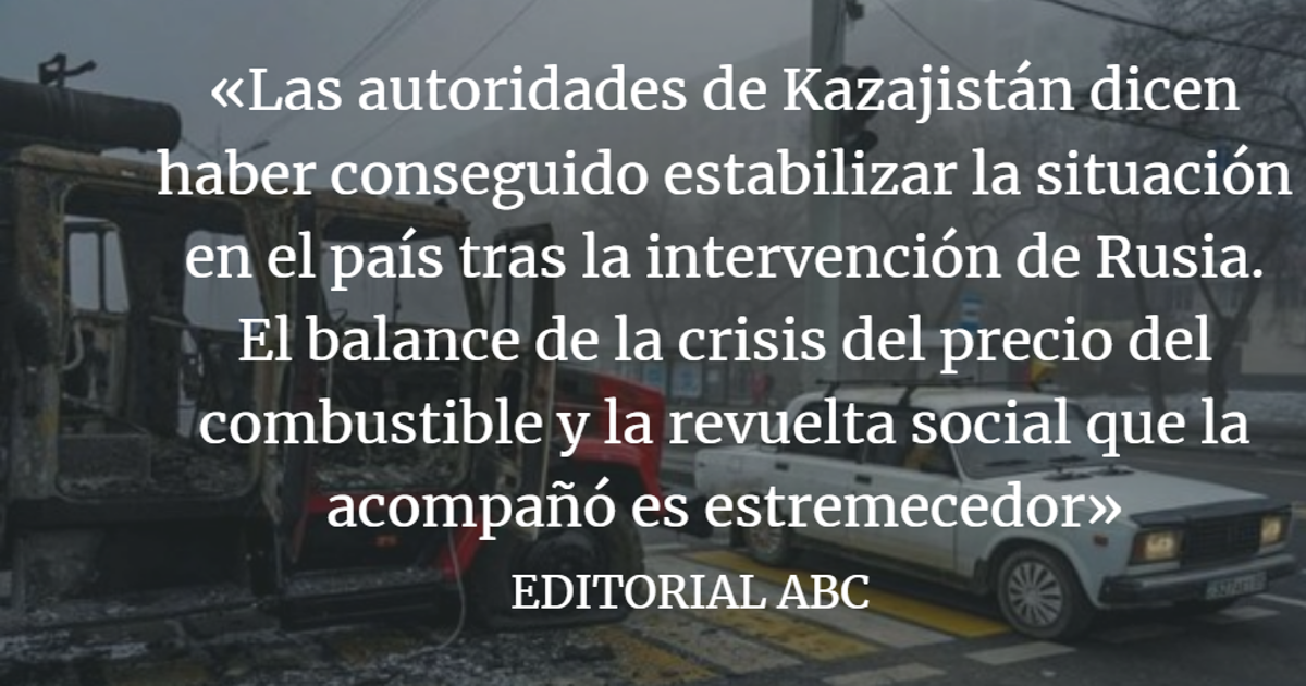 Editorial ABC: El alto precio de la ‘calma’ en Kazajistán