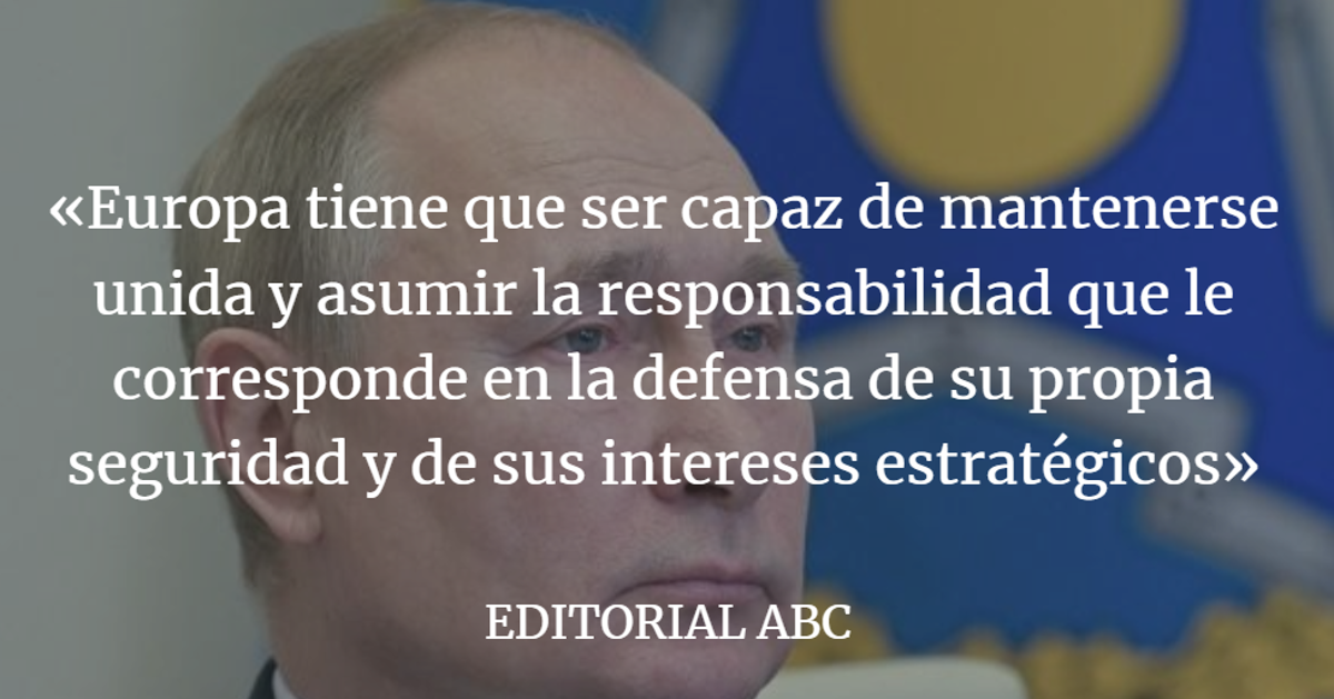 Editorial ABC: Firmes ante la provocación rusa