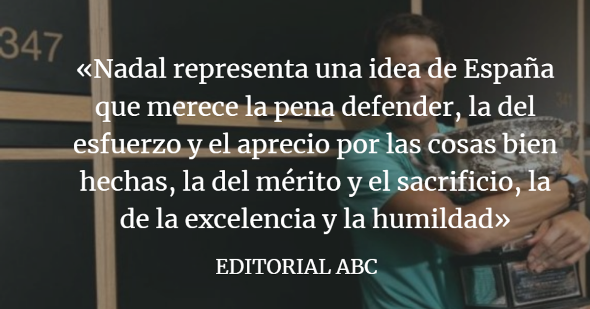 Editorial ABC: La España de Rafa Nadal