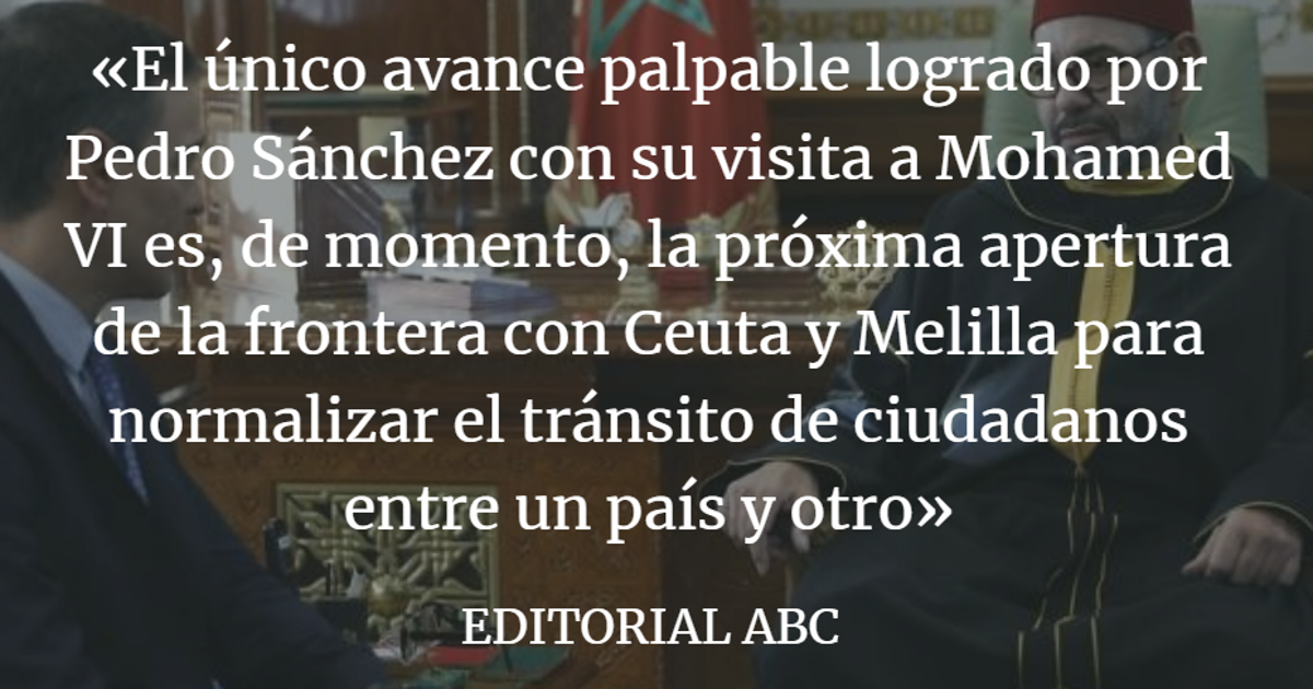 Editorial ABC: Marruecos impone sus condiciones a España