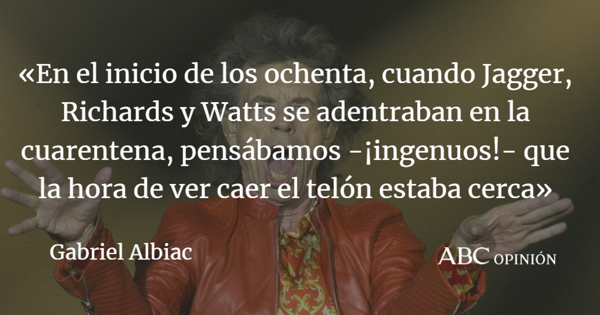 Gabriel Albiac: Stones, con el tiempo en contra