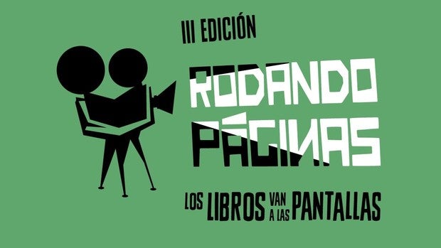 «Rodando páginas, los libros van a las pantallas» se consolida y celebra su tercera edición el 27 de febrero