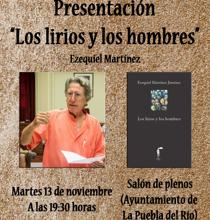 El periodista Ezequiel Martínez presentará en La Puebla del Río su poemario «Los lirios y los hombres»