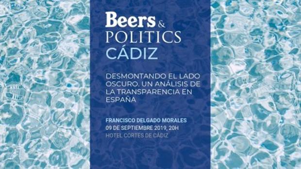 'Beers&Politics' vuelve a Cádiz para analizar la transparencia en España