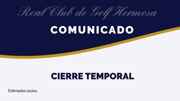 Cierre temporal del Real Club de Golf de Vista Hermosa en El Puerto