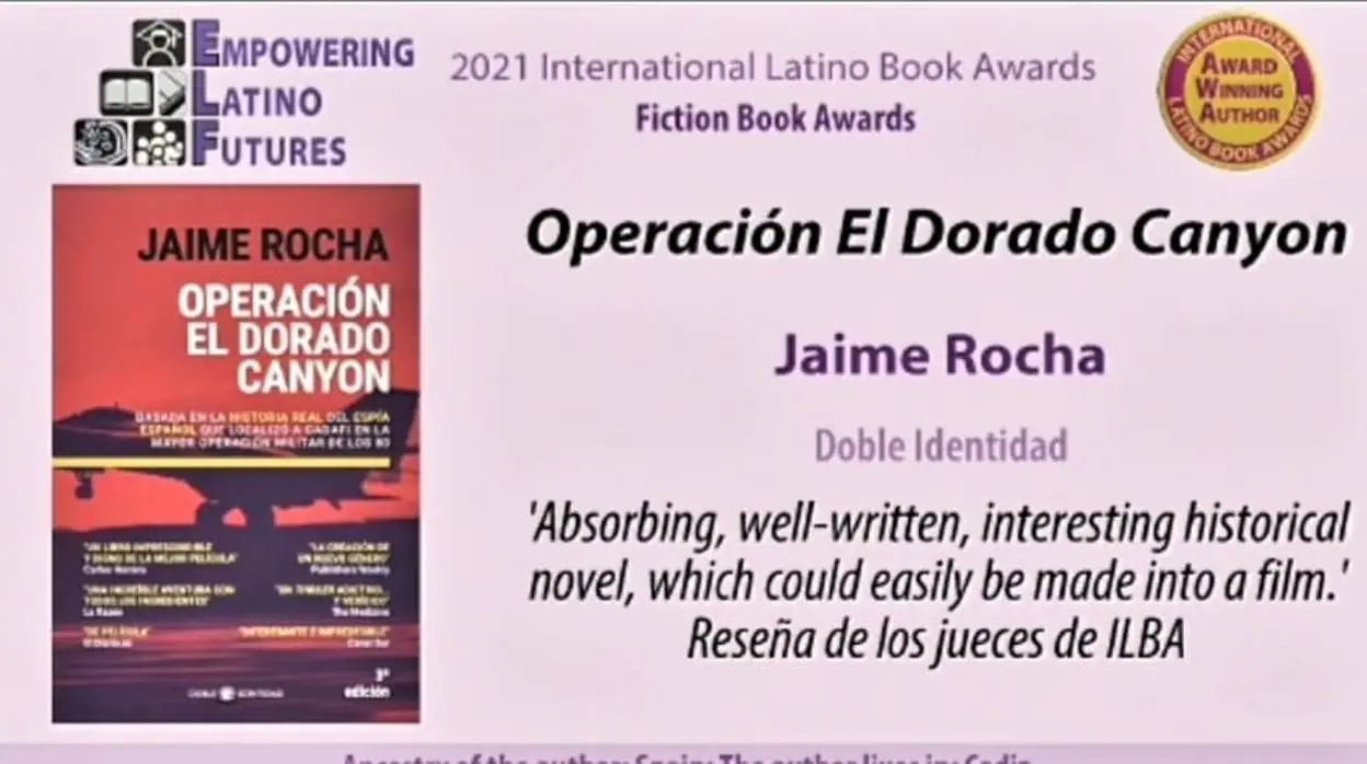 Jaime Rocha gana el ‘International Latino Book Awards’ por su novela ‘Operación El Dorado Canyon’