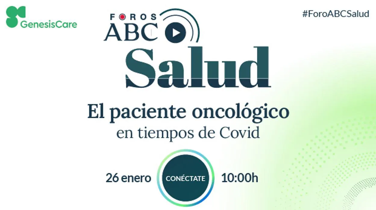 Participa en el Foro ABC Salud «El paciente oncológico en tiempos de Covid»
