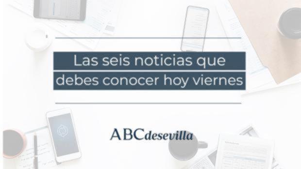 Las seis noticias que debes conocer hoy, viernes 20 de diciembre