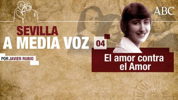 Podcast | Sevilla a media voz: el amor contra el Amor