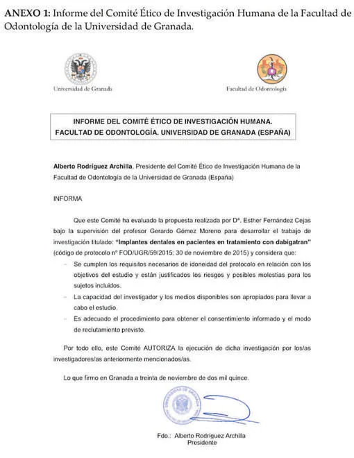 Rodríguez Archilla firmó el 30 de noviembre de 2015 este informe como presidente del Comité Ético de Investigación Humana de la Facultad de Odontología de la Universidad de Granada, cerrado quince años antes