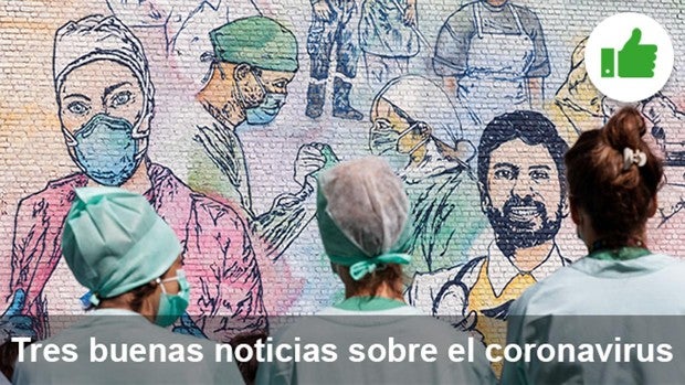 Las tres buenas noticias de hoy sobre el coronavirus