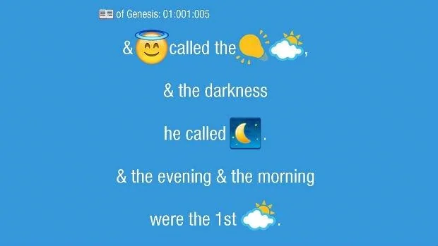 Génesis 1:5 :«Y Dios llamó a la luz día, y a las tinieblas llamó noche. Y fue la tarde y fue la mañana: un día», traducido a emoticonos