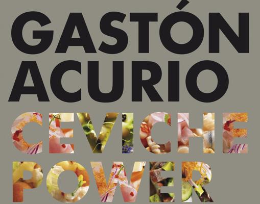 Ceviche Power, de Gastón Acurio